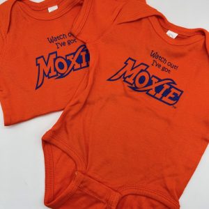 Orange Baby Bodysuit. Text reads "Watch out" I've got Moxie"